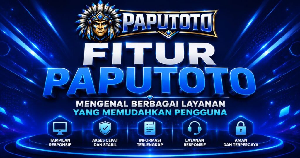 Fitur PAPUTOTO dengan tampilan website yang responsif