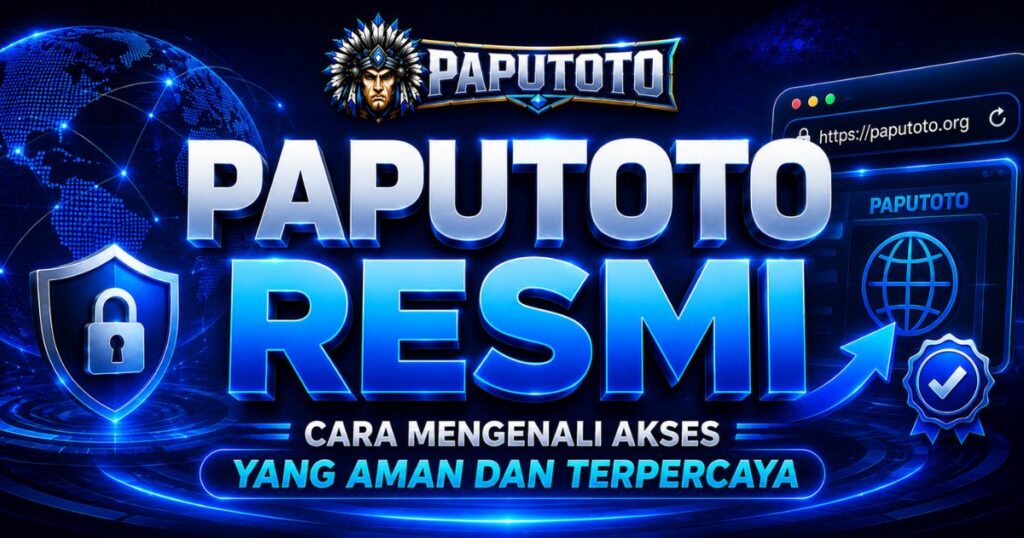 PAPUTOTO Resmi dengan akses yang aman dan terpercaya