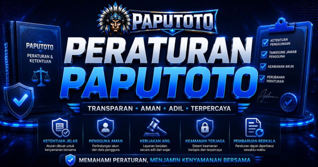 Peraturan PAPUTOTO menjaga keamanan dan kenyamanan pemain yang utama